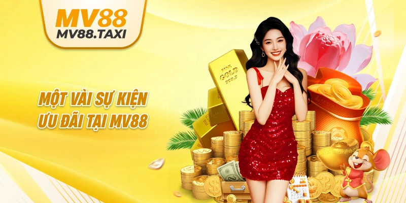 Một vài sự kiện ưu đãi tại MV88